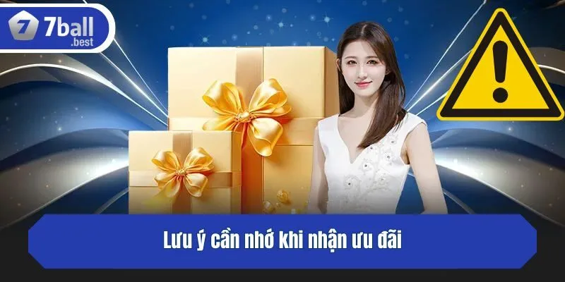 Lưu ý cần nhớ khi nhận ưu đãi